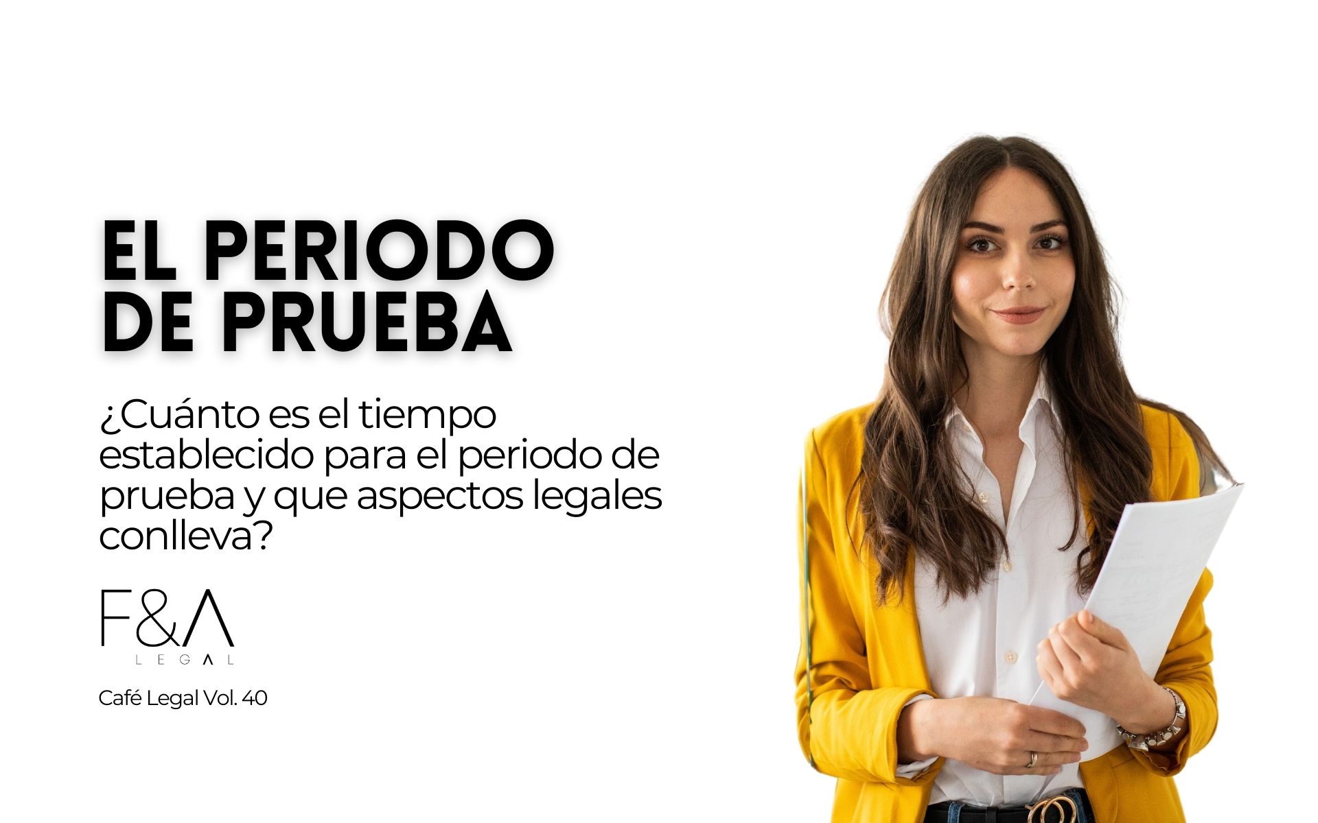 El periodo de prueba FyA Legal