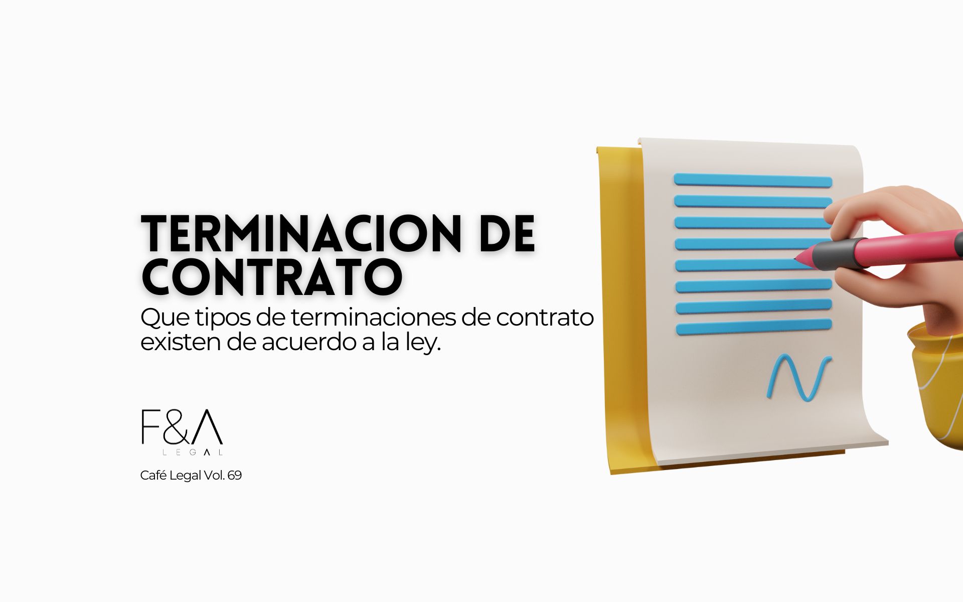 Tipos De Terminaciones De Contrato Fya Legal 7497